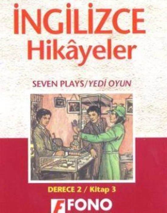 Türkçe Çevirili, Basitleştirilmiş, Alıştırmalar, İngilizce Hikayeler| Yedi Oyun; Derece 2 / Kitap 3